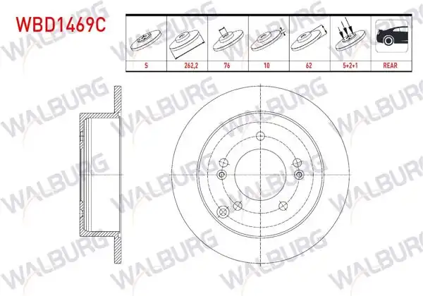 WALBURG WBD1469C | Fren Diski Arka Düz Kaplamalı 5 Bjn 262,2X10x76x62 Kia | 2 Adet