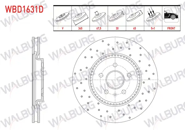 WALBURG WBD1631D | Fren Diski Ön Havalı Performans Delikli 5 Bjn 18 Jant 345x30x67 5x45 Opel Insignia B 1 6 CDTI 1 6t 2 0 4x4 Gsı 2017 2 Adet