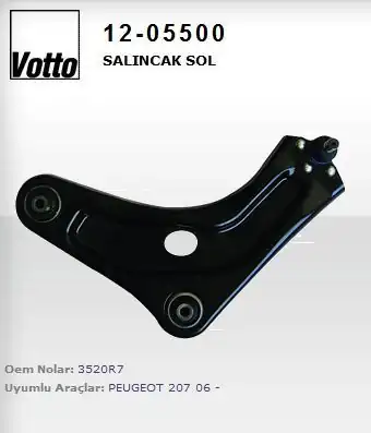 VOTTO 12-05500-12 | 05500 Salıncak Sol Rotilli Peugeot 207 2006 Citroen C3 Picasso 2009