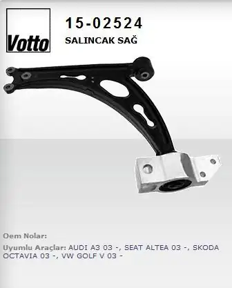 VOTTO 15-02524-15 | 02524 Sol Ön Salıncak Rotilsiz Dokum VW Caddy Golf Jetta Audi A3 Seat Leon Skoda Octavia 1957504